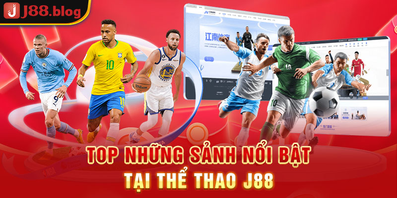 top-nhung-sanh-noi-bat-tai-the-thao-j88