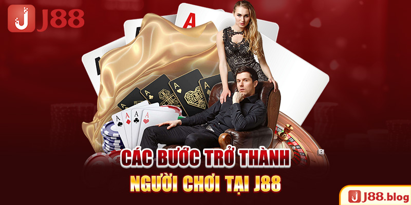 cac-buoc-tro-thanh-nguoi-choi-tai-j88